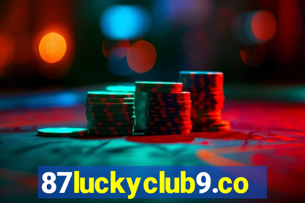 87luckyclub9.com