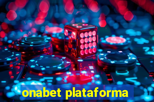 onabet plataforma