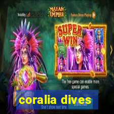 coralia dives