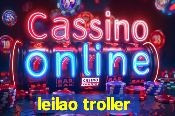 leilao troller