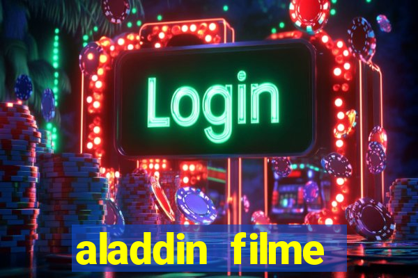 aladdin filme completo drive