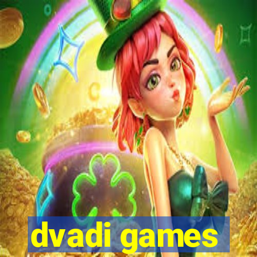 dvadi games