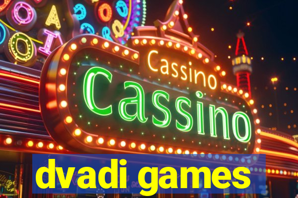 dvadi games