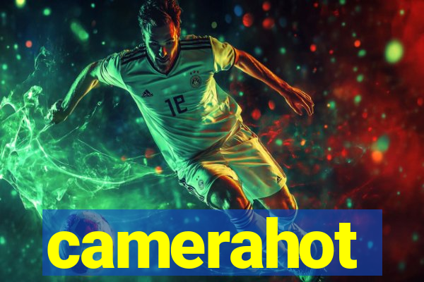 camerahot