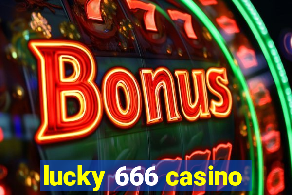 lucky 666 casino