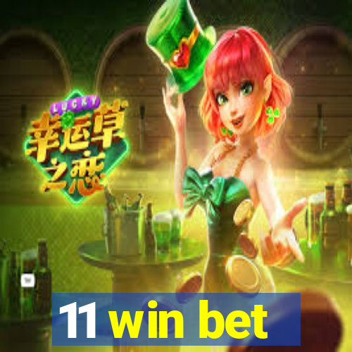 11 win bet