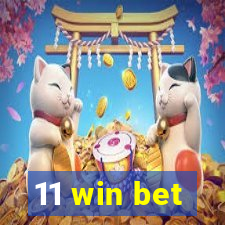 11 win bet