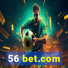 56 bet.com