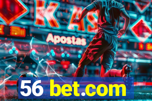 56 bet.com