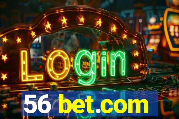 56 bet.com