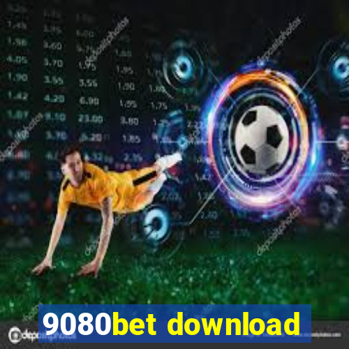 9080bet download