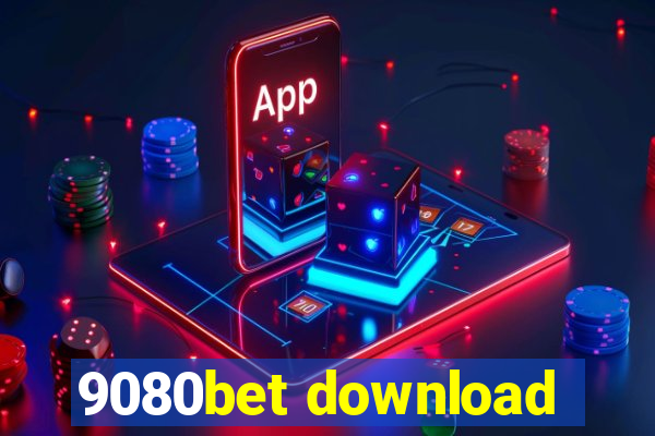 9080bet download