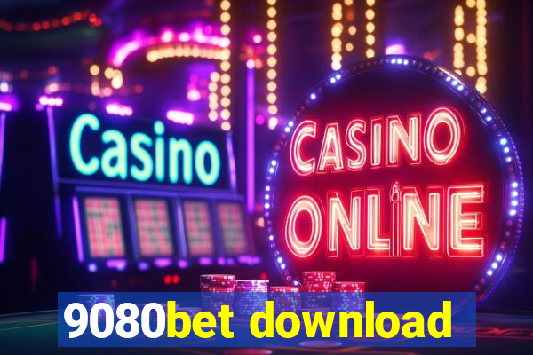 9080bet download