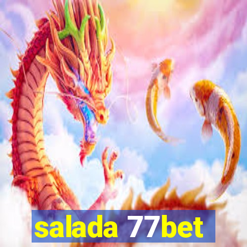 salada 77bet