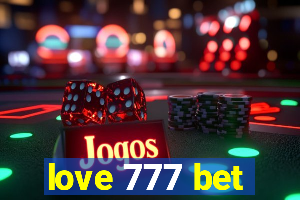 love 777 bet