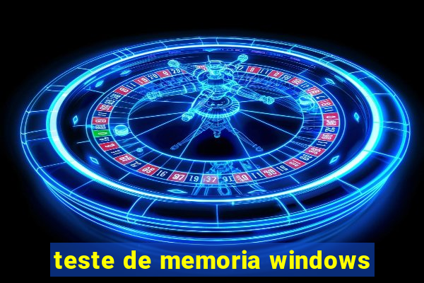 teste de memoria windows