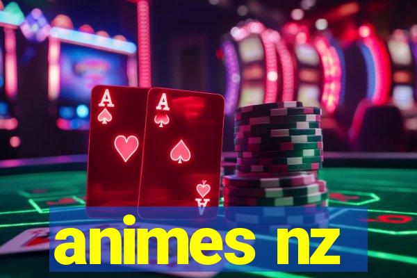 animes nz