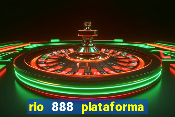 rio 888 plataforma de jogos