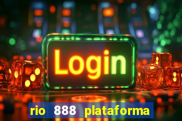 rio 888 plataforma de jogos