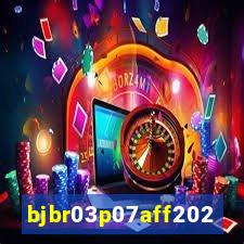 bjbr03p07aff2023.com