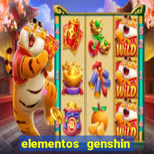 elementos genshin impact fraquezas