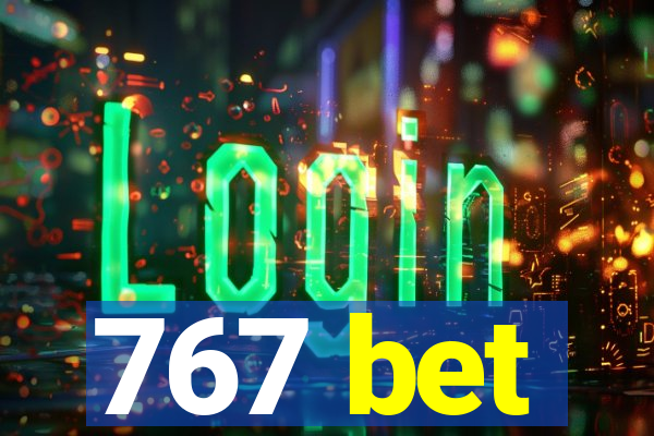 767 bet