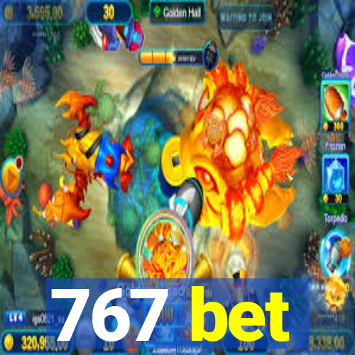 767 bet