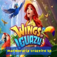 marmoraria cruzeiro sp