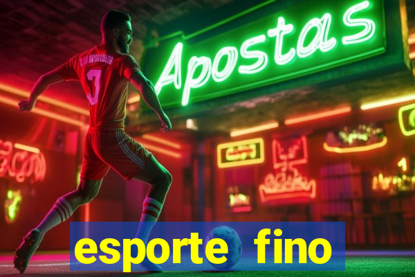 esporte fino feminino adolescente