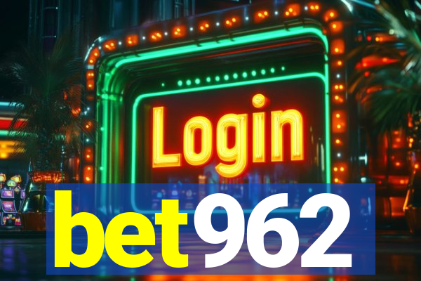 bet962