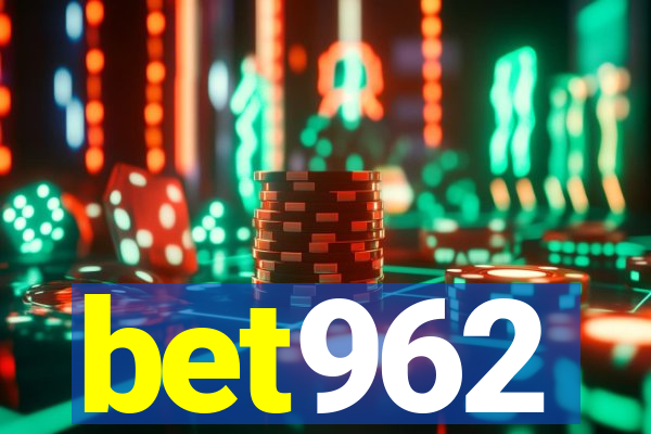 bet962