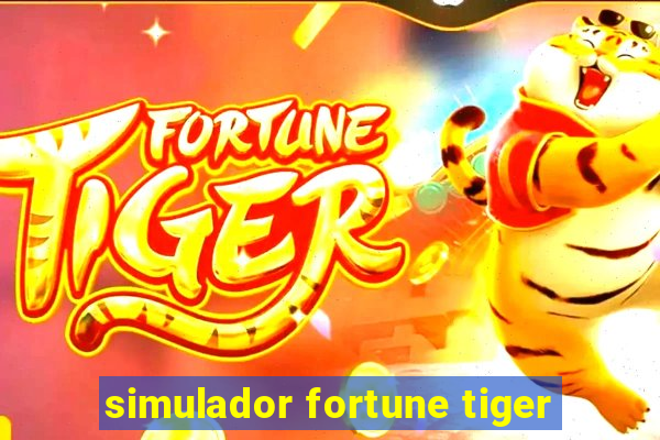 simulador fortune tiger