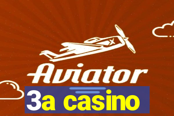 3a casino