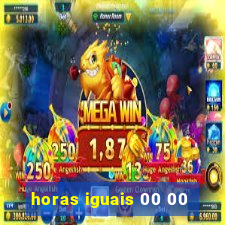 horas iguais 00 00