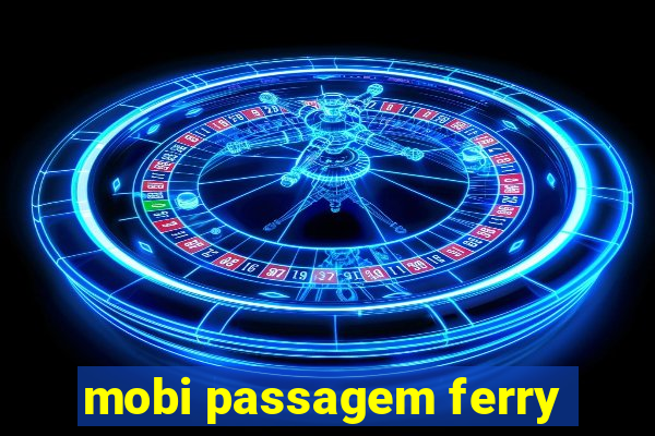 mobi passagem ferry