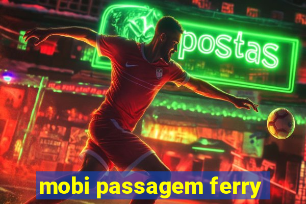 mobi passagem ferry