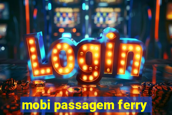 mobi passagem ferry