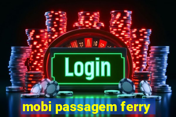 mobi passagem ferry