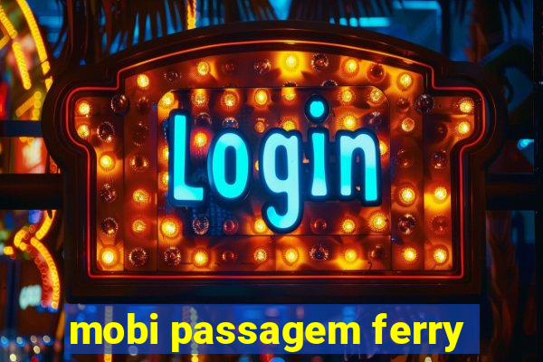 mobi passagem ferry