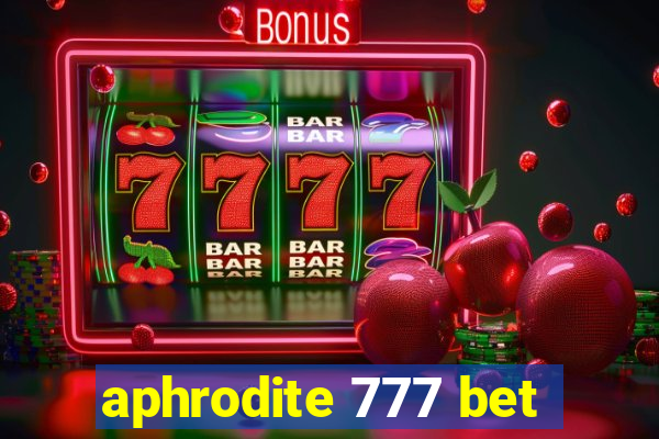 aphrodite 777 bet