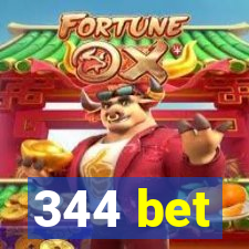 344 bet