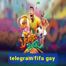 telegram fifa gay