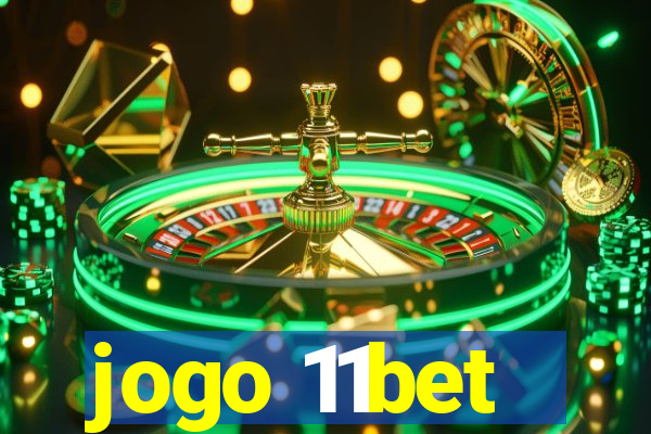 jogo 11bet