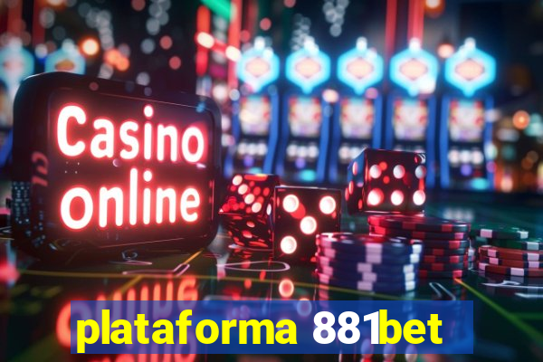 plataforma 881bet