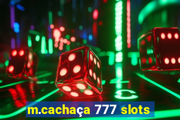 m.cachaça 777 slots