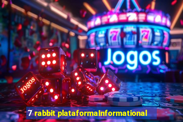 7 rabbit plataformaInformational