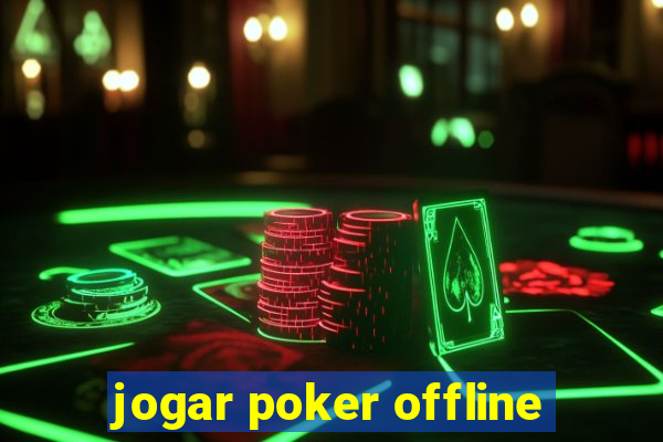 jogar poker offline