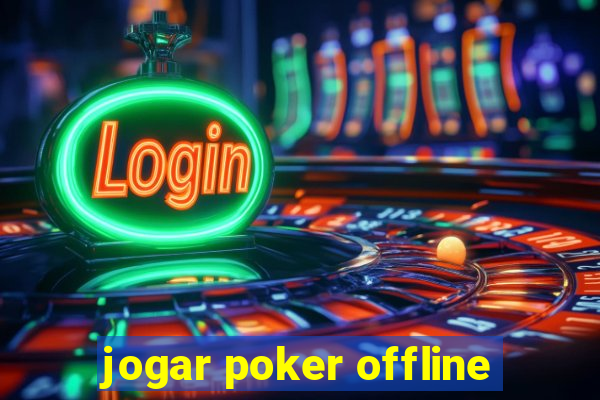 jogar poker offline