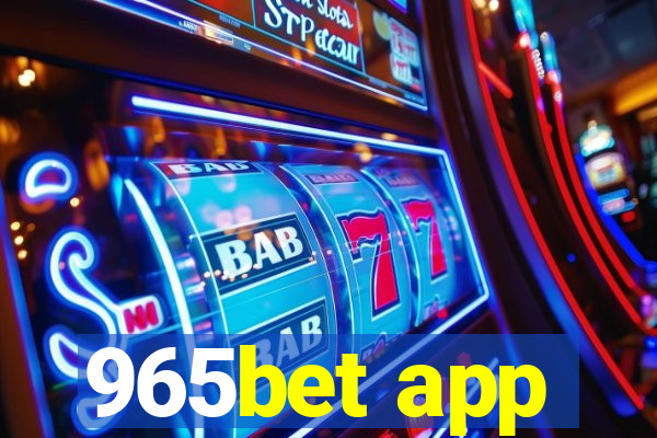 965bet app