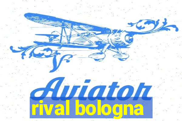 rival bologna